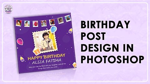 How to Create a Birthday Post with Multiple Picture in Photoshop🔥🥳 #PhotoshopTutorial