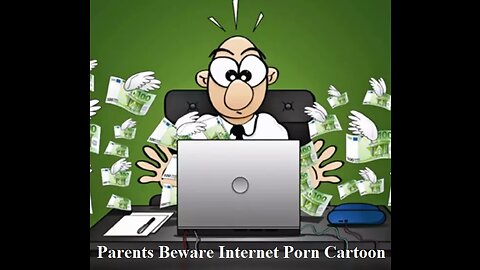 Parents Beware Internet Porn Cartoon Funny Starting Conversation With Your Kids