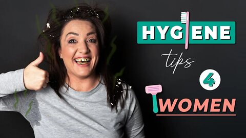 20 HYGIENE tips every WOMAN must know || You HAVE to do this!