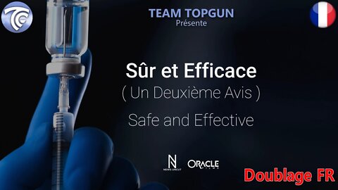 Safe and effective ! Sûr et Efficace! Version 🇫🇷