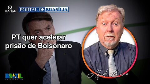 PT quer acelerar prisão de Bolsonaro