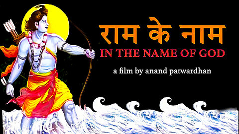 Raam Ke Naam AKA In the Name of God [1992] by Anand Patwardhan