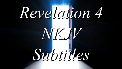 The Holy Bible~Revelation 4 (Audio Bible - NKJV)