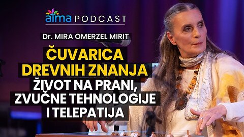 ČUVARICA DREVNIH ZNANJA_ ŽIVOT NA PRANI, ZVUČNE TEHNOLOGIJE I TELEPATIJA _ DR. MIRA OMERZEL - MIRIT