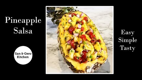 How to make Pineapple Salsa