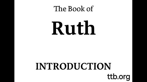 The Book of Ruth (Bible Study) (Introduction)