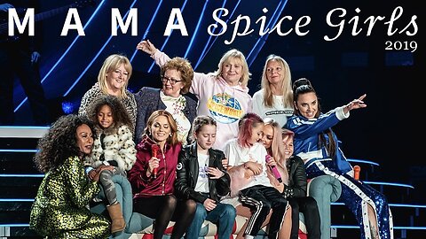 With Their Moms, and Sons & Daughters 💝 “Mama” by Spice Girls (2019) #HappyMothersDay 💐