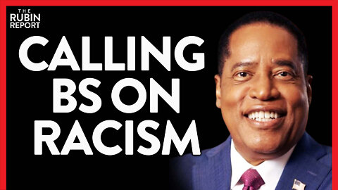 SHARE: Every Liberal Narrative on Race Destroyed One by One | Larry Elder | Ep 849