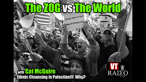The ZOG vs. The World: How The Zionist Occupied Government of USA is Ruining Everything
