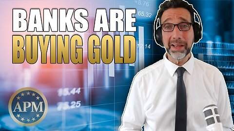 Why Are Central Banks Buying So Much Gold-