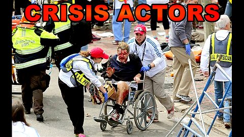The Boston Marathon Bombings Hoax Crisis Actors - Covid-19 Was a Hoax - The Ukraine War is a Hoax