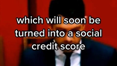 SOCIAL CREDIT SCORE SYSTEMS WILL LEGALIZE GENOCIDE...