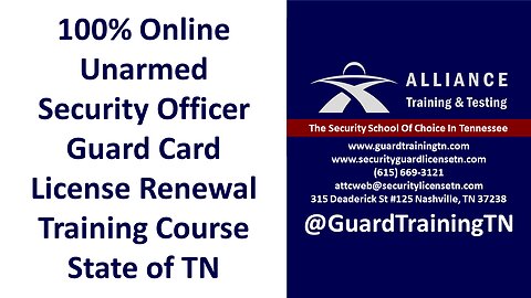 Online Unarmed Security Officer Guard Card License Renewal Training Class State of TN