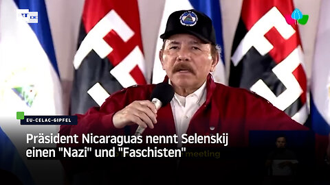 Ortega: "Sie wollten den Nazi-Präsidenten der Ukraine zum EU-CELAC-Gipfel bringen"