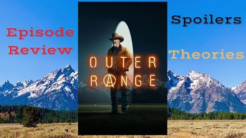 Outer Range: Episode 3: 'The Land' Review Thing, with Spoilers and Theories