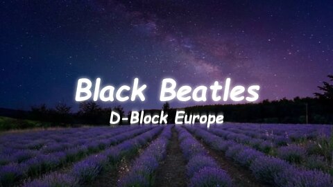 DBlock Europe - Black Beatles (Lyrics)