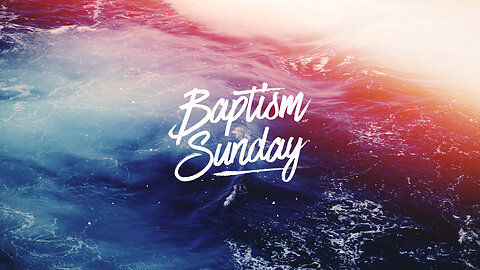 FBC Worship Service 11.6.22 Baptism Sunday
