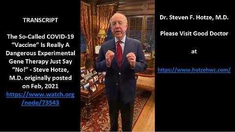 Dr. Hotze: The So-Called COVID-19 Vaccine Is Really A Dangerous Experimental Gene Therapy