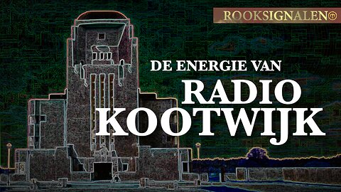 De energie van Radio Kootwijk | Rooksignalen #30
