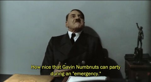 Hitler Rants About Gavin Newsom's Central America Vacation