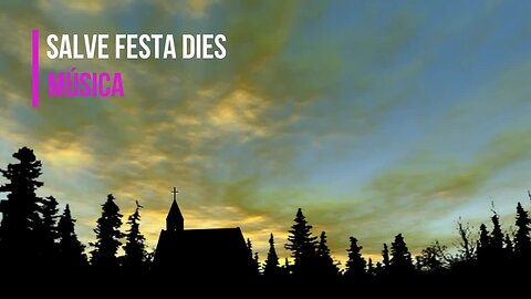 MÚSICA | Salve Festa Dies - Canto Gregoriano