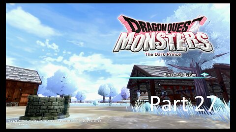 Dragon Quest Monsters The Dark Prince Playthrough Part 27 (with commentary)