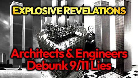 EXPLOSIVE REVELATIONS: Thousands Of Expert Whistleblowers Yell Out 9/11 Controlled Demolition Secret