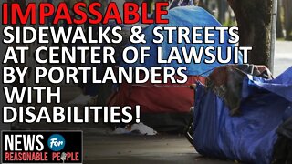 City of Portland being sued for Federal ADA violations over homeless encampments