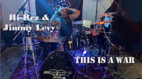 This Is A War //Hi-Rez & Jimmy Levy // Drum Cover // Joey Clark