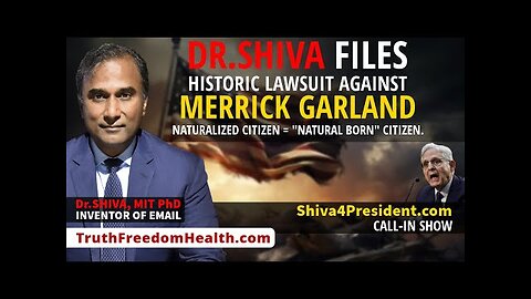 "Dr.SHIVA™ LIVE: Historic Lawsuit: Naturalized Citizen CAN Be President! PERIOD!" 20March2024