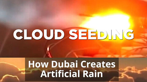 How Dubai Creates Artificial Rain - Cloud Seeding