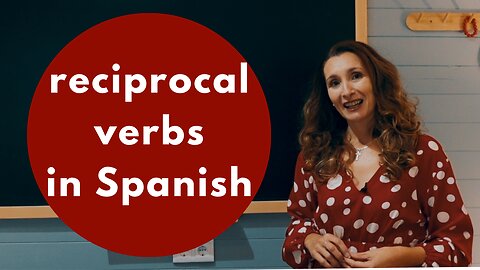 What are RECIPROCAL verbs and how to use them in Spanish + CONJUGATION!