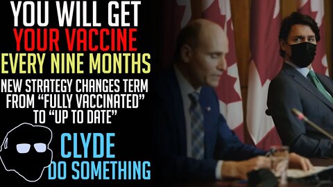 Vaccines Required Every 9 Months in Canada as Govt. Changes "Fully Vaccinated" to "Up To Date"