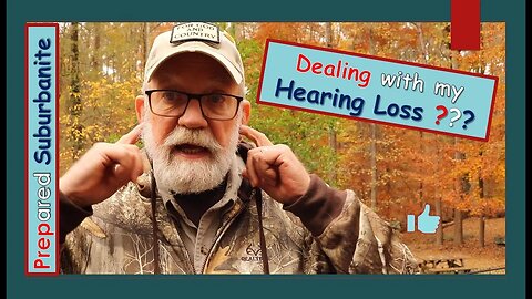 Dealing with my Hearing Loss!