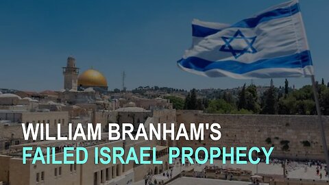 This Generation: William Branham's Failed Israel Prophecy