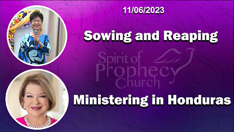 Sowing and Reaping / Ministering in Honduras 11/05/2023