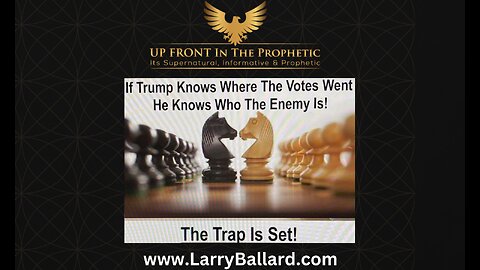 The Trap is Set! ~ Larry Ballard