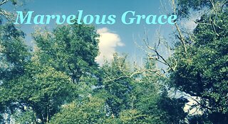 Marvelous Grace
