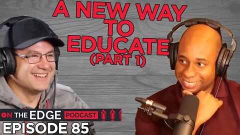 E85: Educating Your Kids With Acton Academy Is BETTER