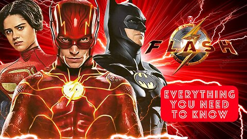 The Flash (2023) | Everything You Need to Know