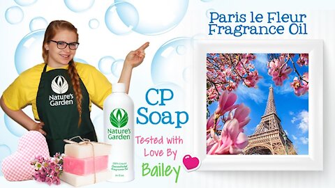 Soap Testing Paris le Fleur Fragrance Oil- Natures Garden