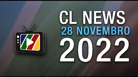 CL News 28 Novembro 2022