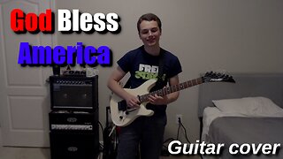 God Bless America (Guitar Cover)