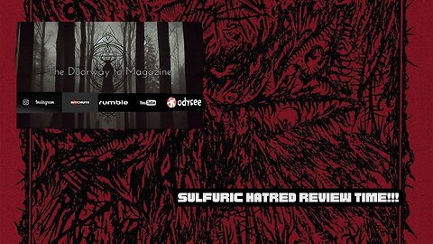 Sentient Ruin Labs -Sulfuric Hatred - Sulfuric Hatred- Video Review