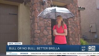 Bull or No Bull: Better Brella