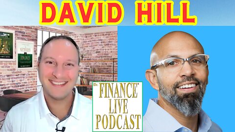 Dr. Finance Live Podcast Episode 76 - David Hill Interview - Sales Coach - Podcast Host - Connector