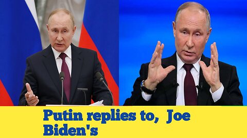 Putin replies to Biden's "rude" comment about him