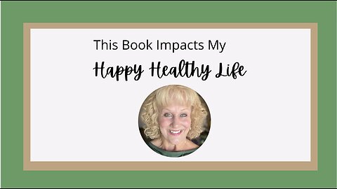 Body Code Book Impacts My Happy Healthy Life