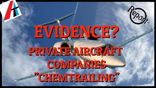 EVIDENCE? Private Aircraft Companies Chemtrailing