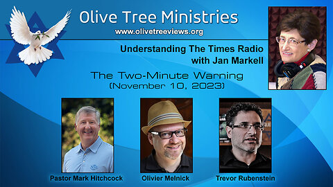 The Two-Minute Warning – Dr. Mark Hitchcock, Olivier Melnick, and Trevor Rubenstein